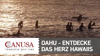 Oahu – Das Herz Hawaiis  CANUSA [upl. by Danyette]