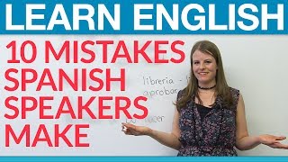 Aprende inglés 10 common Spanish speaker mistakes [upl. by Saffren]