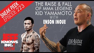 The Raise amp Fall Of Kid Yamamoto  Enson Inuoe amp Jeff Lopes [upl. by Eveineg913]