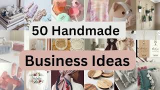 50 Handmade Business Ideas that will change your life in 2024 Business Ideas part 3businessideas [upl. by Ferrigno871]