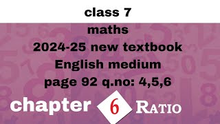 class 7 maths chapter 6 page 92 qno456 English medium kerala syllabus 202425new textbook Ratio [upl. by Anelleh378]