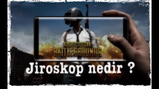 Jiroskop nedir  Nasıl kullanılır  Pubg mobile [upl. by Eram766]