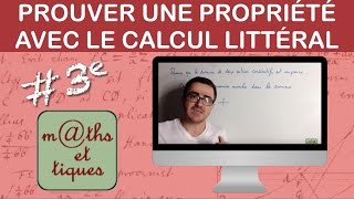 Prouver une propriété à laide du calcul littéral  Troisième [upl. by Malynda]