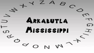 How to Say or Pronounce USA Cities — Arkabutla Mississippi [upl. by Sara]