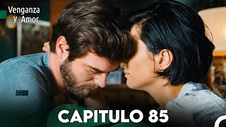 Venganza y Amor Capitulo 85  Doblado En Español [upl. by Nnalyrehs]