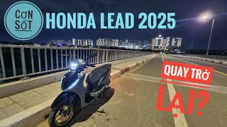 Trải nghiệm HONDA LEAD 2025 cơn sốt cháy hàng quay trở lại dạo đêm phố Sài Gòn trước Lễ 292024 [upl. by Iatnohs]