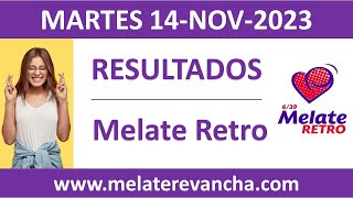 Resultado del sorteo Melate Retro del martes 14 de noviembre de 2023 [upl. by Jarlath583]