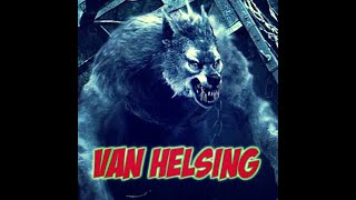 Van Helsing Bring Me To Life 20182019 [upl. by Einafpets]