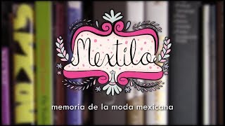 Mextilo memoria de la moda mexicana Documental Full Movie [upl. by Yur]