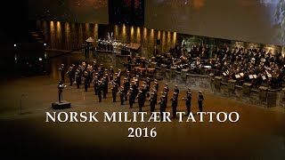 NORSK MILITÆR TATTOO 2016 [upl. by Christiano]