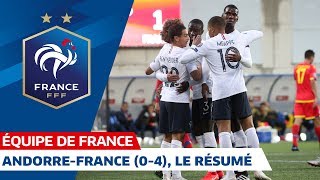 Andorre France 04 le résumé  Équipe de France I FFF 2019 [upl. by Huskamp727]