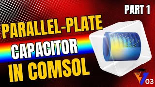 How to Simulate an Ideal Parallel Plate Capacitor in COMSOL A Beginners Guide [upl. by Alekim323]