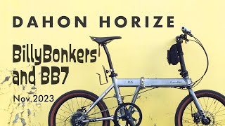 DAHON Horize カスタム BILLY BONKERS amp BB7＜タイヤとブレーキをアップグレード＞Ver1113 [upl. by Demmer]