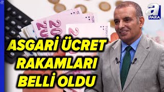 2025 Asgari Ücret Zam Oranı… Yeni Asgari Ücret Ne Kadar Olacak İşte Masadaki Rakamlar  A Para [upl. by Nytsirc]