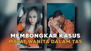 Membongkar Kasus Mayat Wanita Dalam Tas  Menyingkap Tabir tvOne [upl. by Durwood]