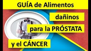 Alimentos Dañinos Para la Próstata Guía Para Evitar los Alimentos Malos Para Próstata y Cáncer [upl. by Edmead671]