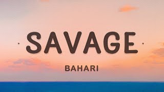 Bahari  Savage Lyrics [upl. by Gavini495]