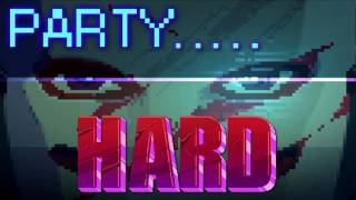 Party Hard  Remastered OST  Lucky [upl. by Susannah700]