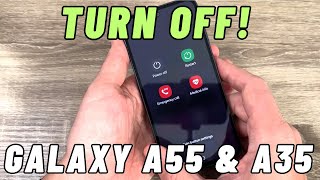 How to TURN OFF Samsung Galaxy A55 amp A35 [upl. by Analak982]