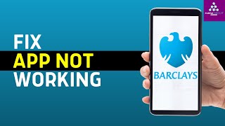 Barclays US App Not Working iPhone amp Android How to Fix Barclays Error Code 00002 2024 [upl. by Ttehc]