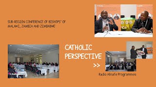 Catholic Perspective  Kuzukuta Mfundo Zina Zokambidwa Pa Msonkhano wa a Episkopi [upl. by Enihsnus]