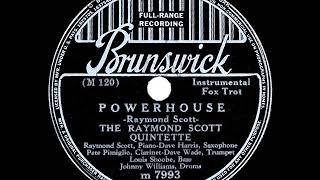 1937 HITS ARCHIVE Powerhouse  Raymond Scott Quintette [upl. by Aloel]