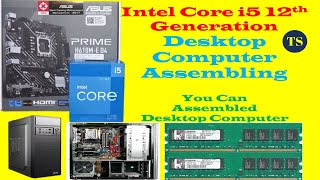 Intel Core i5 12th Gen Desktop Computer Assembling Perfect Process [upl. by Maitland448]