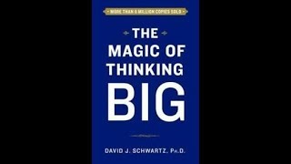 The Magic of Thinking Big Audiobook by David Schwartz [upl. by Wehttan]