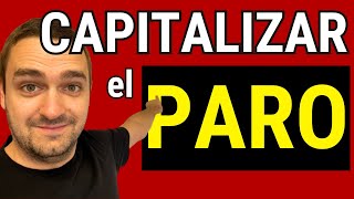 ✅ CAPITALIZACION DEL PARO en 2024 con ÉXITO ✅ Pago único para Autónomos y Empresas Paso a Paso [upl. by Aziza]