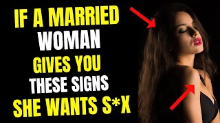 These 5 Signs Tells You a MARRIED WOMAN WANTS YOU female psychology 👉 STOICTUBE [upl. by Aicilav668]