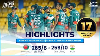 Super11 Asia Cup 2023  Super 4  India vs Bangladesh  Highlights [upl. by Nwadahs]