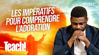 Quelques principes fondamentaux pour comprendre la signification de ladoration dans la Bible [upl. by Ardnuyek]