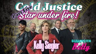 COLD JUSTICE Part 5 Kelly Siegler the Legal Tiger [upl. by Assirrak178]