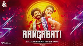 Rangabati RemixDj Sagar Kanker × Dj Chandan Raipur  RongobatiRemix  Super Hit Odiya Song [upl. by Schlessel]