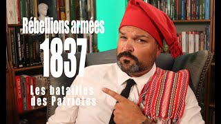 1837 Les rébellions armées des Patriotes [upl. by Anil]