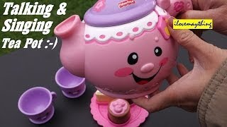 Mayas NEW Talking amp Singing Tea Pot Toy Set by FisherPrice [upl. by Adnorehs]