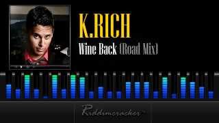 KRich  Wine Back Road Mix Soca 2013 [upl. by Derry]