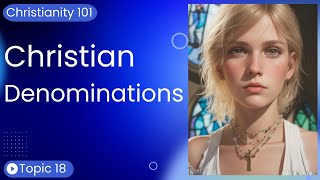 What are the Origins of Christian Denominations [upl. by Jahdol160]