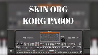 SKIN KORG PA600 UNTUK SEMUA VERSI ORG [upl. by Bora]