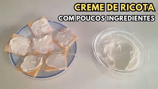 COMO FAZER CREME DE RICOTA COM POUCOS INGREDIENTES [upl. by Yentiw]