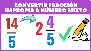 Convertir una FRACCIÓN a NÚMERO MIXTO rápidamente [upl. by Arolf]