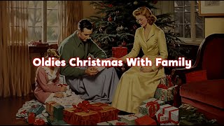 Oldies Christmas With Family  Vintage Christmas Oldies Playing In Another Room  Oldies But Goldies [upl. by Imre82]