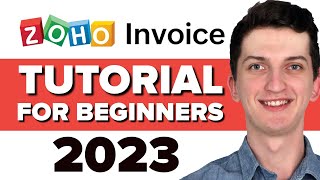 COMPLETE Zoho Invoice Tutorial For Beginners 2022  How To Use Zoho Invoice For Invoicing [upl. by Gainor]