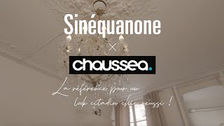 SINÉQUANONE x CHAUSSEA 2020 [upl. by Lucio]