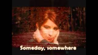 Barbra Streisand  Somewhere with lyrics [upl. by Yud]