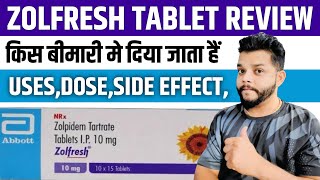 Zolfresh Tablet Review In Hindi  Zolpidem Tartrate UsesMode Of Action amp Side Effects In Hindi [upl. by Stavros]