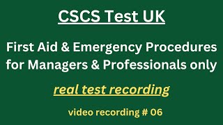 CSCS Test UK 2024 CSCS Card UK  CSCS Test for Managers amp Professionals 6 firstaid amp emergency [upl. by Roxi505]