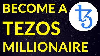 How Much Tezos to Become a Crypto Millionaire  Tezos Network XTZ Price Prediction [upl. by Bindman]