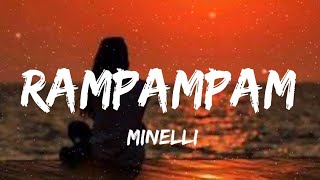 Minelli  Rampampam Lyrics [upl. by Aniles661]