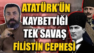 60 BİN ASKERİ ESİR BIRAKTIĞIMIZ SAVAŞ Filistin Cephesi  Ahmet Anapalı [upl. by Sitoiyanap]